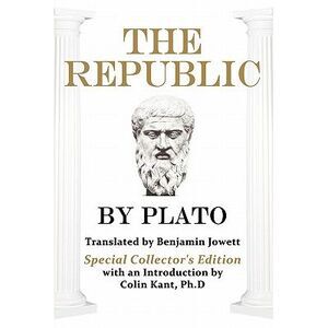 Plato's The Republic: Special Collector's Edition -- Plato